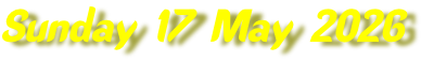 Sunday 17 May 2026